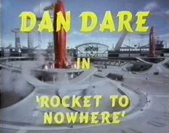 Dan Dare in "Rocket to Nowhere"